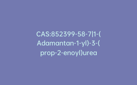 CAS:852399-58-7|1-(Adamantan-1-yl)-3-(prop-2-enoyl)urea