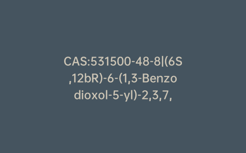 CAS:531500-48-8|(6S,12bR)-6-(1,3-Benzodioxol-5-yl)-2,3,7,12b-tetrahydro-2-methyl-pyrazino[1′,2′:1,5]pyrrolo[3,4-b]quinoline-1,4,12(6H)-trione