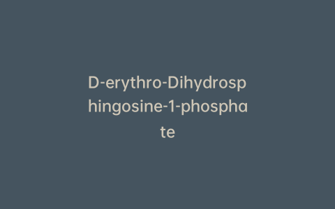 D-erythro-Dihydrosphingosine-1-phosphate