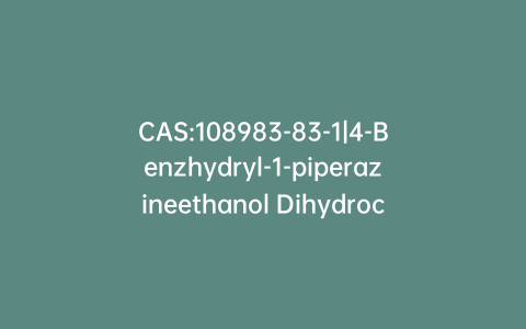 CAS:108983-83-1|4-Benzhydryl-1-piperazineethanol Dihydrochloride