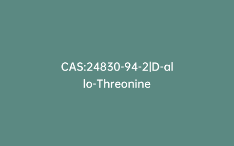 CAS:24830-94-2|D-allo-Threonine