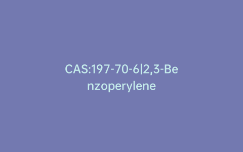 CAS:197-70-6|2,3-Benzoperylene