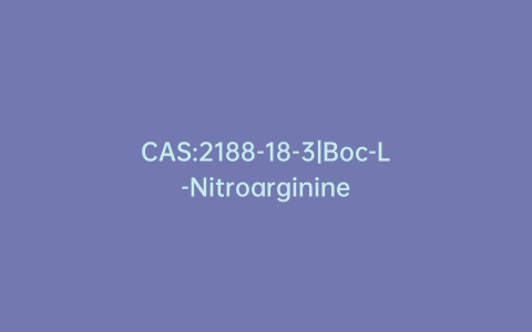 CAS:2188-18-3|Boc-L-Nitroarginine