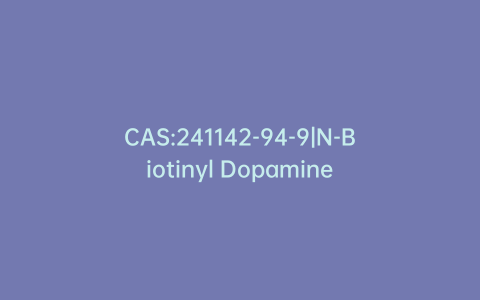 CAS:241142-94-9|N-Biotinyl Dopamine