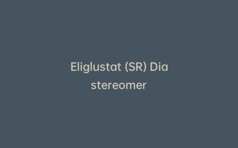 Eliglustat (SR) Diastereomer