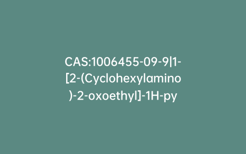 CAS:1006455-09-9|1-[2-(Cyclohexylamino)-2-oxoethyl]-1H-pyrazole-4-carboxylic Acid