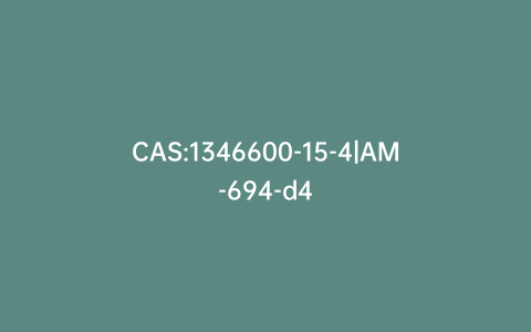 CAS:1346600-15-4|AM-694-d4