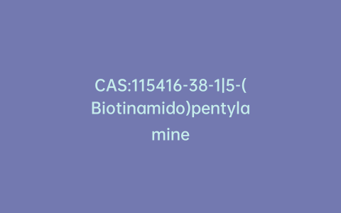 CAS:115416-38-1|5-(Biotinamido)pentylamine