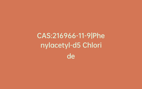 CAS:216966-11-9|Phenylacetyl-d5 Chloride