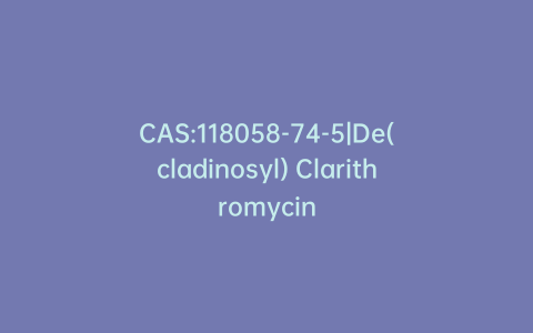 CAS:118058-74-5|De(cladinosyl) Clarithromycin