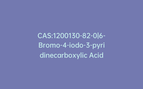 CAS:1200130-82-0|6-Bromo-4-iodo-3-pyridinecarboxylic Acid