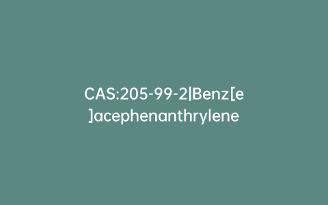 CAS:205-99-2|Benz[e]acephenanthrylene