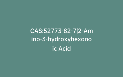 CAS:52773-82-7|2-Amino-3-hydroxyhexanoic Acid