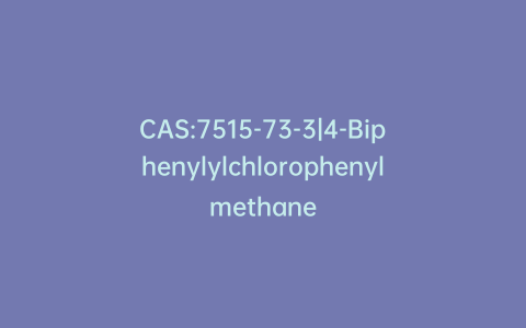 CAS:7515-73-3|4-Biphenylylchlorophenylmethane