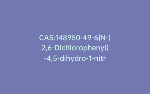 CAS:148950-49-6|N-(2,6-Dichlorophenyl)-4,5-dihydro-1-nitroso-1H-imidazol-2-amine