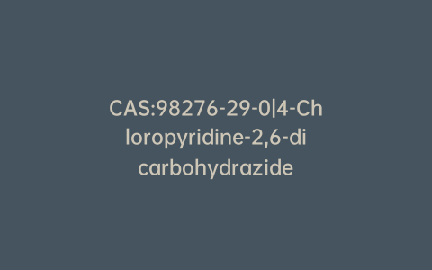 CAS:98276-29-0|4-Chloropyridine-2,6-dicarbohydrazide