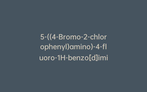 5-((4-Bromo-2-chlorophenyl)amino)-4-fluoro-1H-benzo[d]imidazole-6-carboxamide