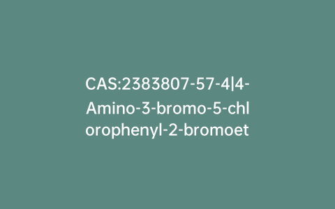 CAS:2383807-57-4|4-Amino-3-bromo-5-chlorophenyl-2-bromoethanone