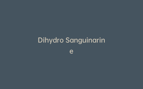 Dihydro Sanguinarine