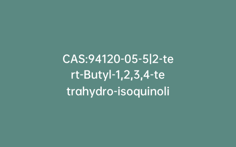 CAS:94120-05-5|2-tert-Butyl-1,2,3,4-tetrahydro-isoquinoline-4,6,8-triol