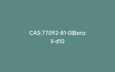 CAS:77092-81-0|Benzil-d10