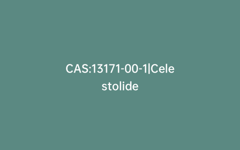 CAS:13171-00-1|Celestolide