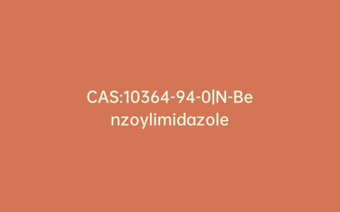 CAS:10364-94-0|N-Benzoylimidazole