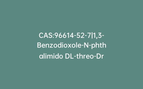 CAS:96614-52-7|1,3-Benzodioxole-N-phthalimido DL-threo-Droxidopa