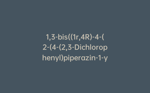 1,3-bis((1r,4R)-4-(2-(4-(2,3-Dichlorophenyl)piperazin-1-yl)ethyl)cyclohexyl)urea