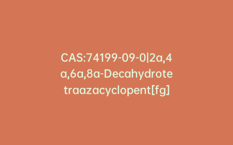 CAS:74199-09-0|2a,4a,6a,8a-Decahydrotetraazacyclopent[fg]acenaphthylene