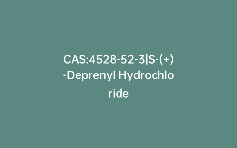 CAS:4528-52-3|S-(+)-Deprenyl Hydrochloride