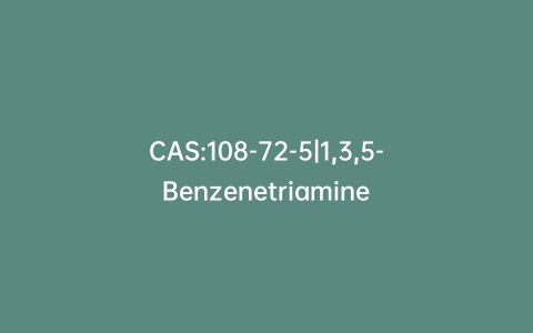 CAS:108-72-5|1,3,5-Benzenetriamine