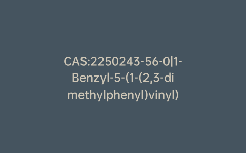 CAS:2250243-56-0|1-Benzyl-5-(1-(2,3-dimethylphenyl)vinyl)-1H-imidazole