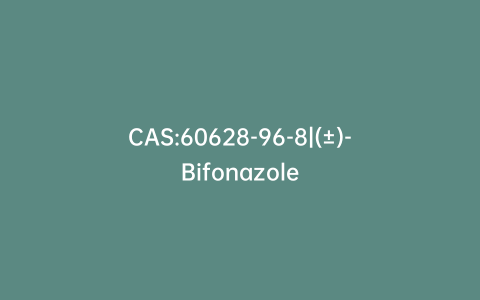 CAS:60628-96-8|(±)-Bifonazole