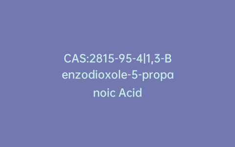 CAS:2815-95-4|1,3-Benzodioxole-5-propanoic Acid