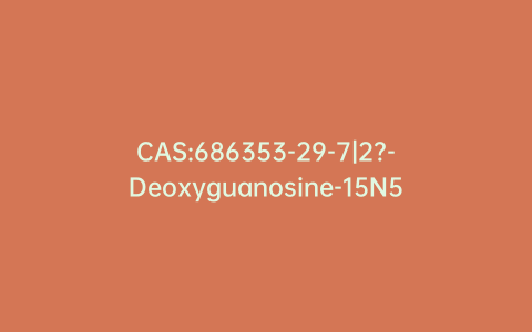 CAS:686353-29-7|2?-Deoxyguanosine-15N5