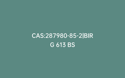 CAS:287980-85-2|BIRG 613 BS