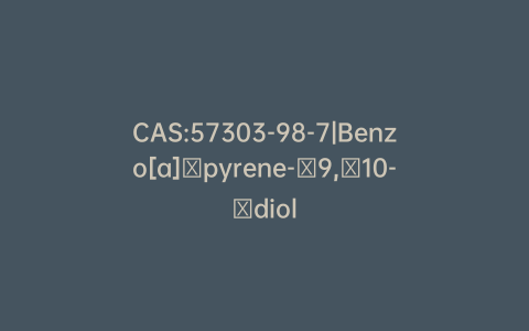 CAS:57303-98-7|Benzo[a]​pyrene-​9,​10-​diol