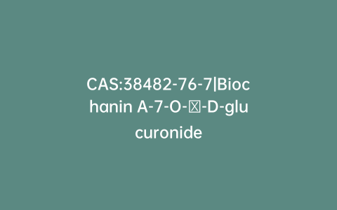 CAS:38482-76-7|Biochanin A-7-O-β-D-glucuronide