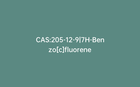 CAS:205-12-9|7H-Benzo[c]fluorene