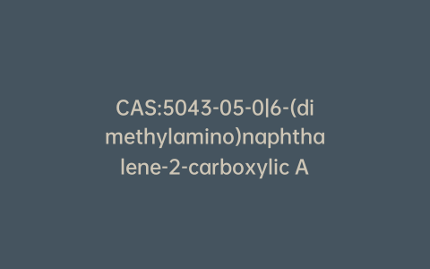 CAS:5043-05-0|6-(dimethylamino)naphthalene-2-carboxylic Acid