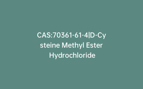 CAS:70361-61-4|D-Cysteine Methyl Ester Hydrochloride