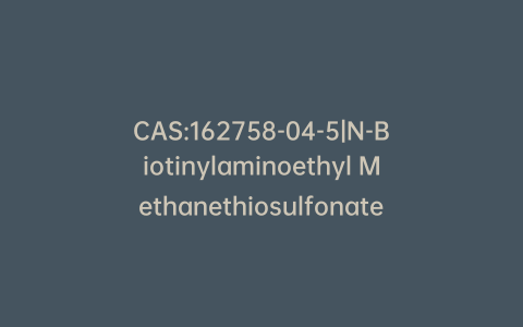 CAS:162758-04-5|N-Biotinylaminoethyl Methanethiosulfonate