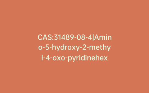 CAS:31489-08-4|Amino-5-hydroxy-2-methyl-4-oxo-pyridinehexanoic Acid