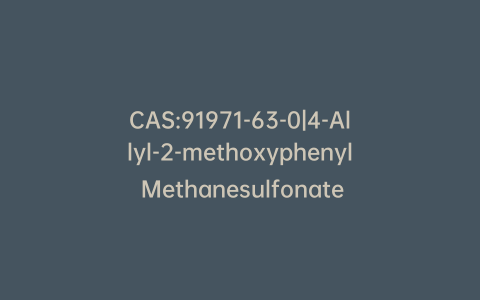 CAS:91971-63-0|4-Allyl-2-methoxyphenyl Methanesulfonate