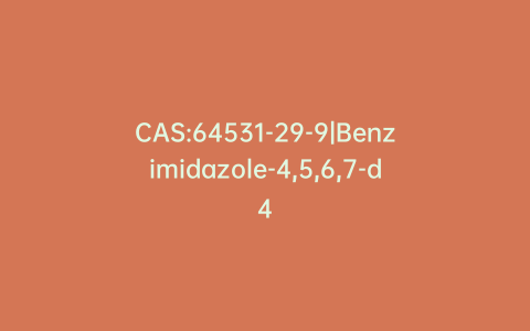 CAS:64531-29-9|Benzimidazole-4,5,6,7-d4