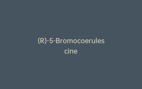 (R)-5-Bromocoerulescine