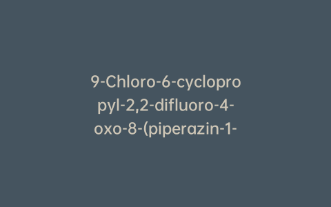 9-Chloro-6-cyclopropyl-2,2-difluoro-4-oxo-8-(piperazin-1-yl)-4,6-dihydro-2H-[1,3,2]dioxaborinino[5,4-c]quinolin-1-ium-2-uide