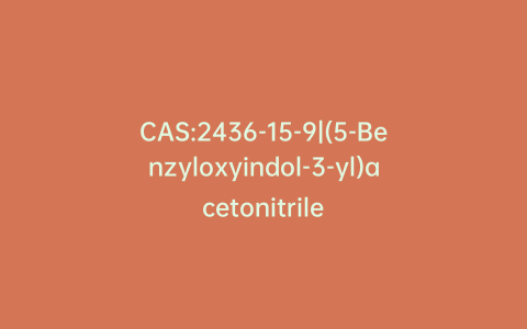 CAS:2436-15-9|(5-Benzyloxyindol-3-yl)acetonitrile