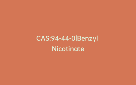 CAS:94-44-0|Benzyl Nicotinate